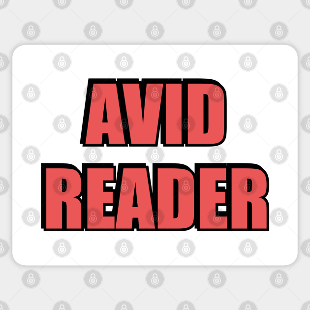 AVID READER Avid Reader Sticker TeePublic